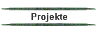 Projekte